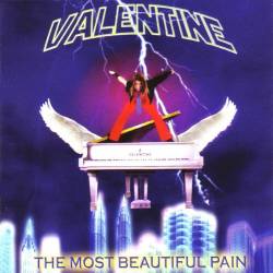 Valentine (NL) : The Most Beautiful Pain